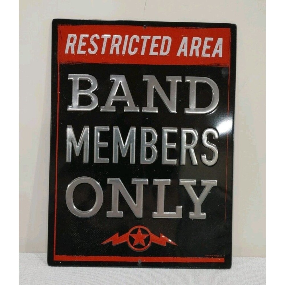Restricted Area - Band Members Only Metal Sign 9x12